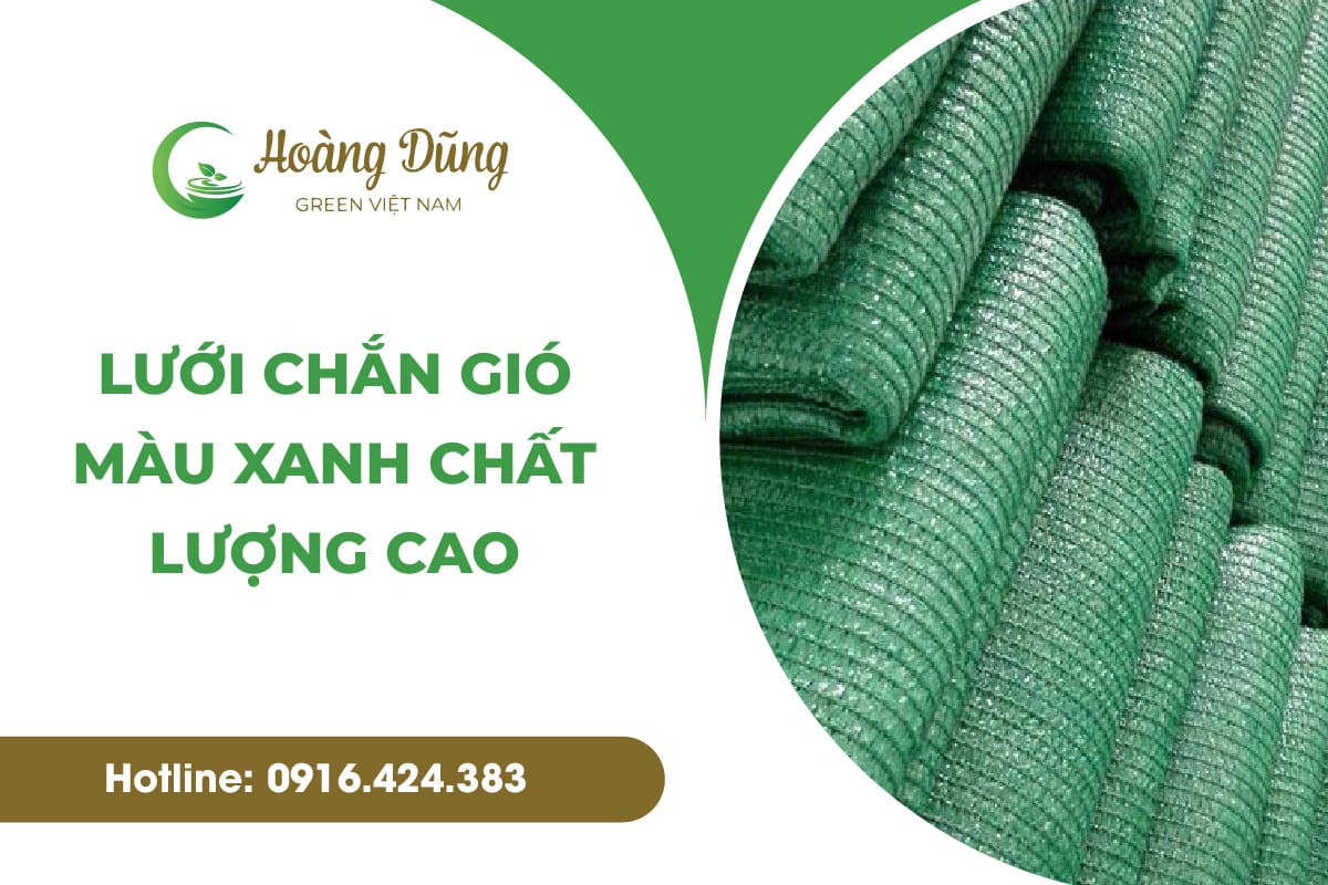 Lưới chắn gió màu xanh chất lượng cao